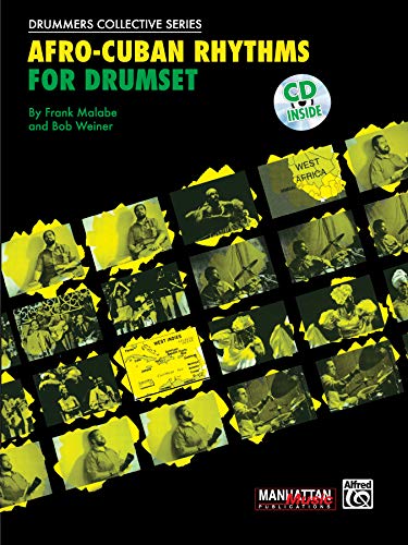 Afro-Cuban Rhythms For Drumset