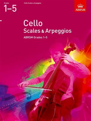 ABRSM Cello Scales and Arpeggios Grades 1-5