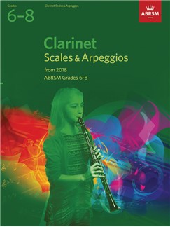 ABRSM Clarinet Scales & Arpeggios, Grade 6-8 from 2018