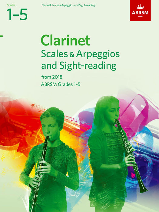 ABRSM Clarinet Scales, Arpeggios and Sight-Reading, Grades 1-5 from 2018