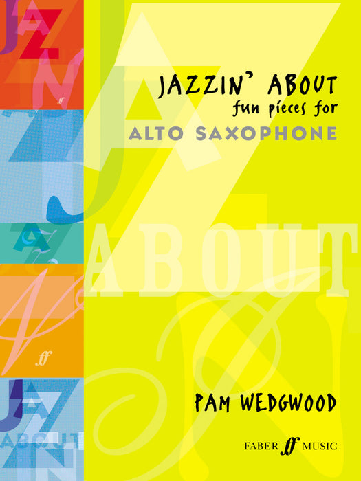 Jazzin About Alto Saxophone