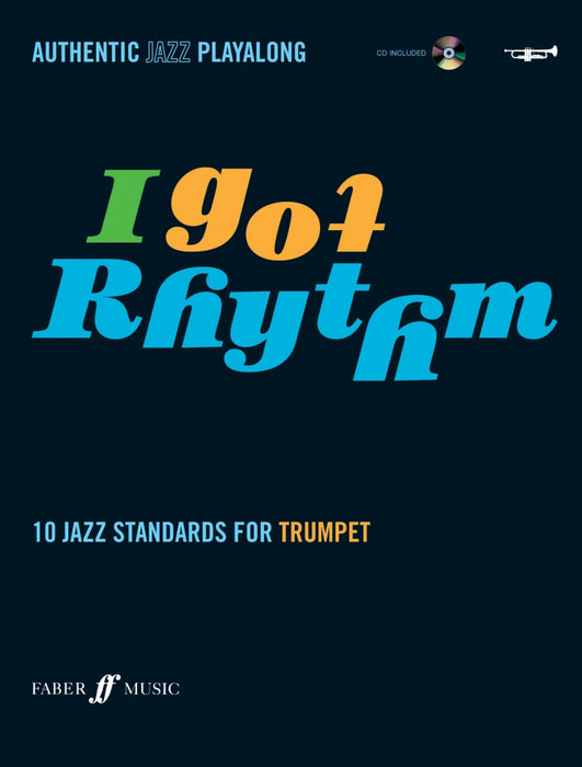 I Got Rhythm 10 Jazz Standards For Trumpet
