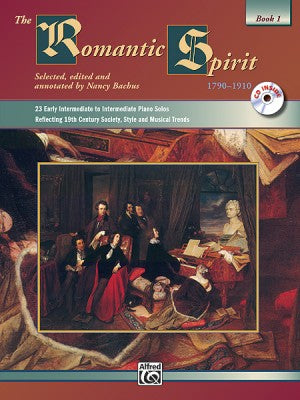 The Romantic Spirit 1790-1910 Book 1 with CD