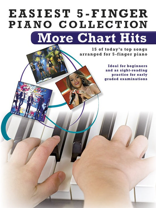 More Chart Hits Easiest 5-Finger Piano Collection