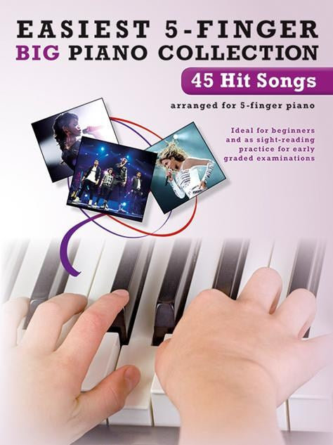 45 Hit Songs Easiest 5-Finger Big Piano Collection