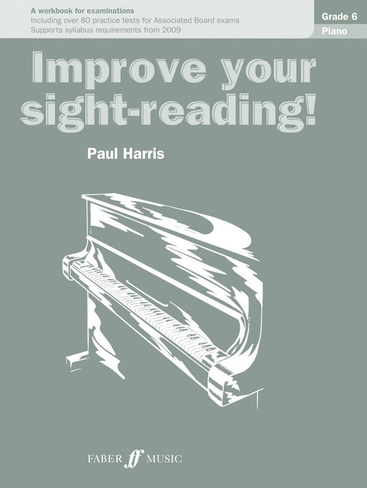 Paul Harris Improve Your Sight Reading Piano Grade 6