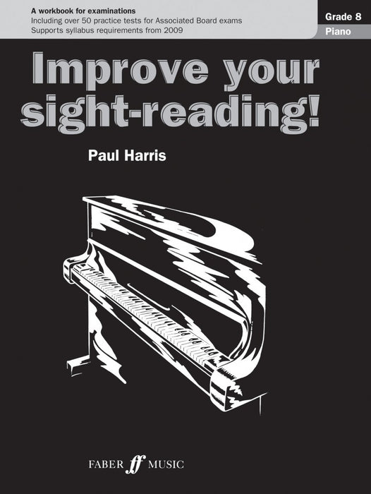 Paul Harris Improve Your Sight Reading Piano Grade 8