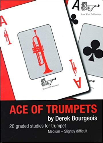 Ace Of Trumpets By Derek Bourgeois