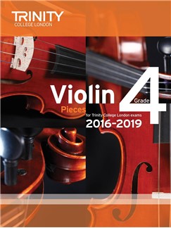 Trinity College London Violin Exam Pieces Grade 4 2016-2019 (Score and Part)