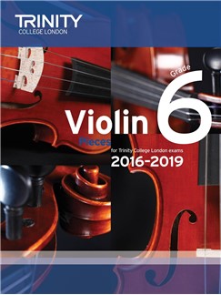 Trinity College London Violin Exam Pieces Grade 6 2016-2019 (Score and Part)