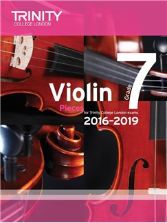Trinity College London Violin Exam Pieces Grade 7 2016-2019 (Score and Part)