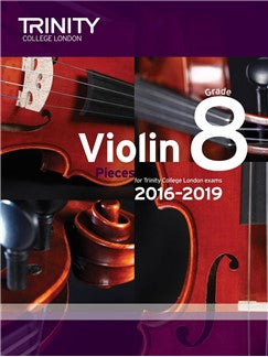 Trinity College London Violin Exam Pieces Grade 8 2016-2019 (Score and Part)