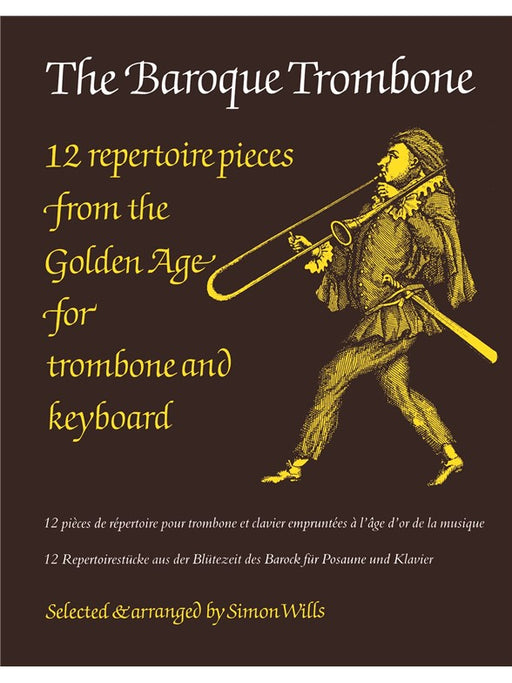 The Baroque Trombone Golden Age