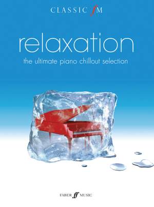 Relaxation The Ultimate Piano Chillout Selection