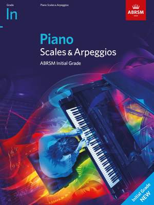 ABRSM: Piano Scales & Arpeggios, Initial Grade