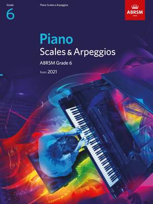 ABRSM: Piano Scales & Arpeggios, Grade 6