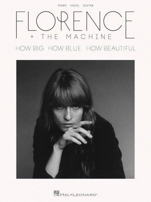 Florence + The Machine: How Big How Blue How Beautiful