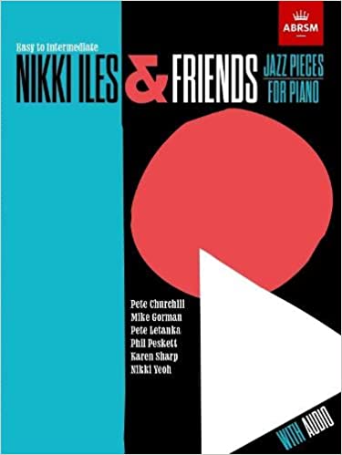 Nikki Iles & Friends Jazz Pieces For Piano ABRSM