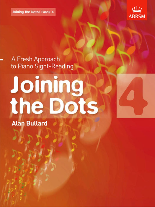 Alan Bullard Joining the Dots for Piano Book 4