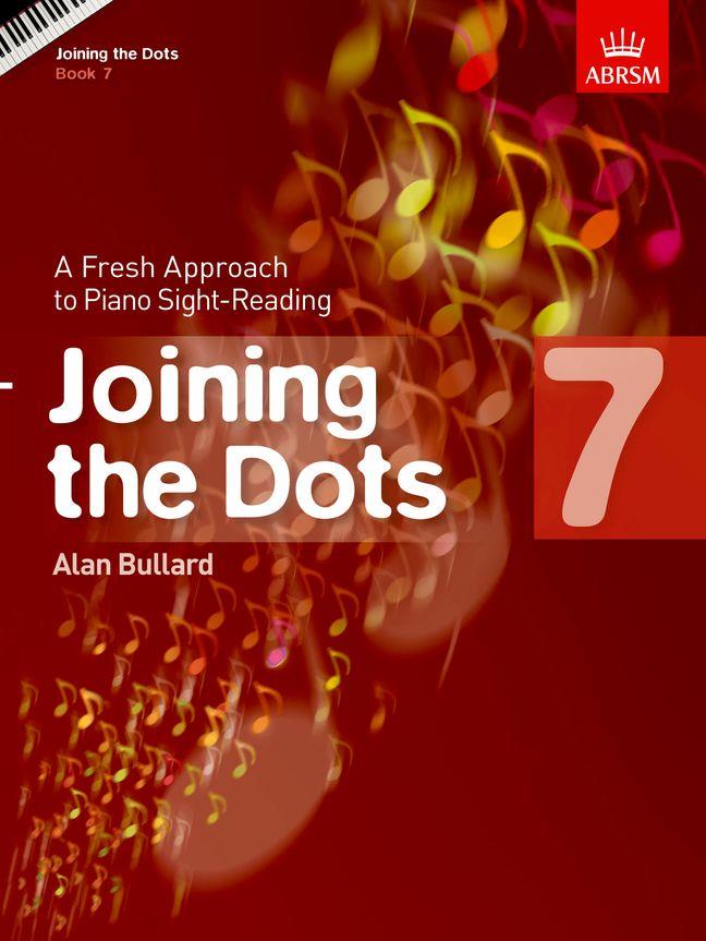 Alan Bullard Joining the Dots for Piano Book 7